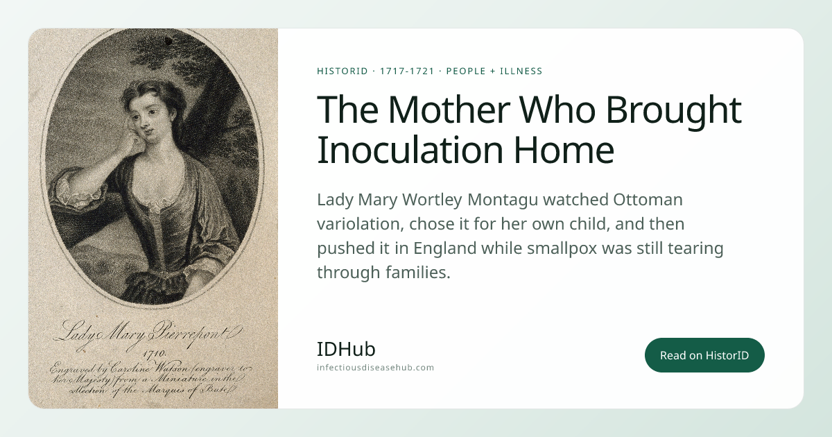 The Mother Who Brought Smallpox Inoculation Home | HistorID